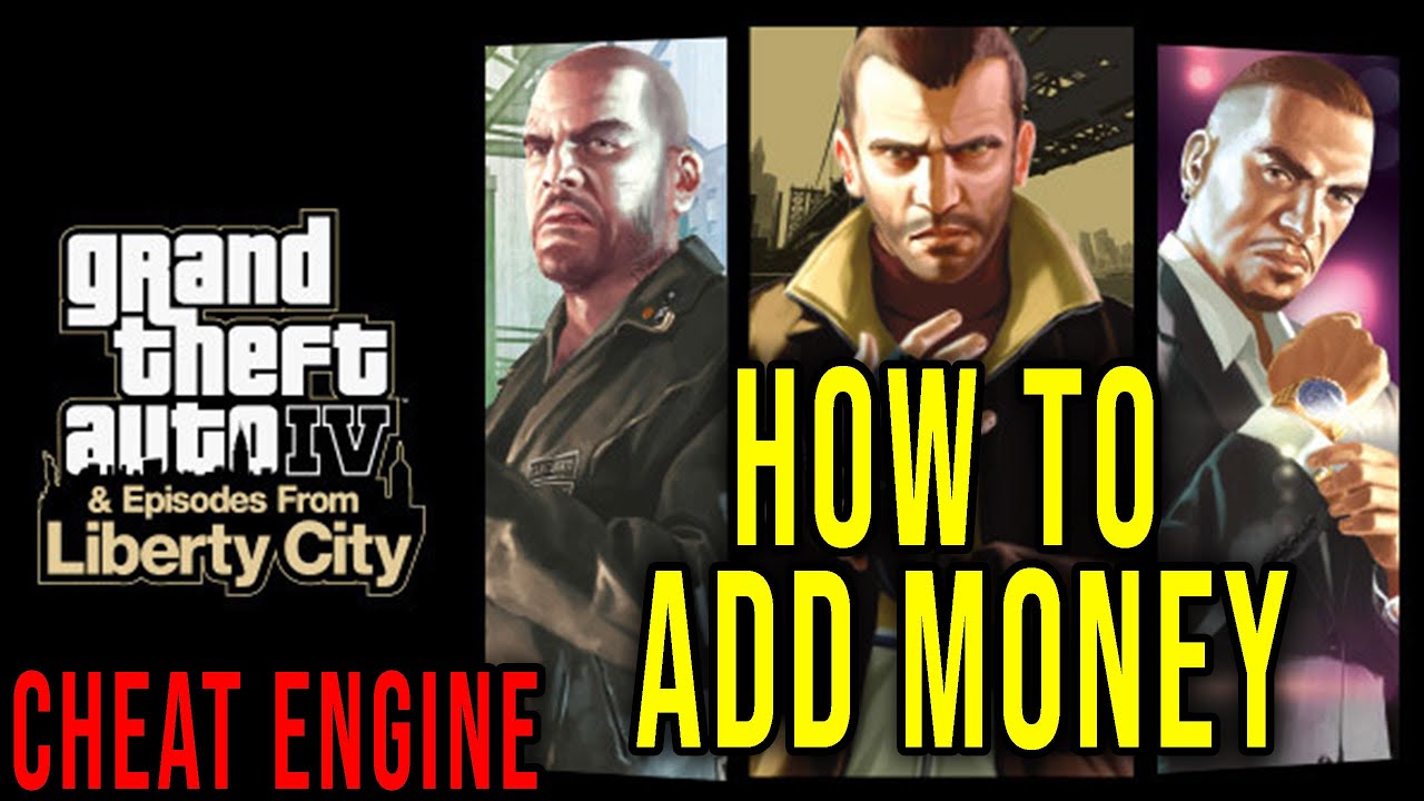 HOW TO ADD MONEY (CHEAT ENGINE) - GTA IV / Grand Theft Auto IV