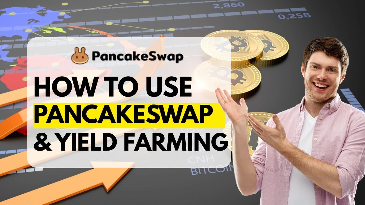 How to use PancakeSwap & Yield Farming | Beginner Tutorial