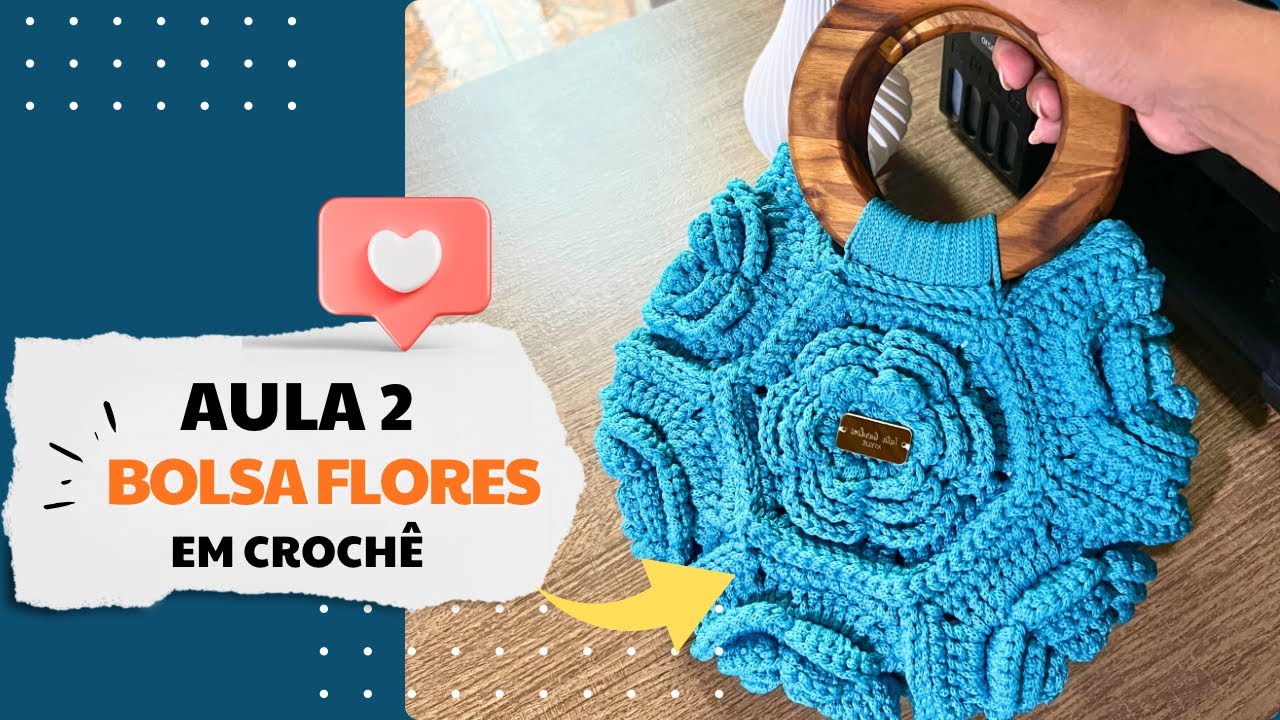 AULA 2 | Bolsa Flores em Crochê 🌸 | Passo a Passo Completo