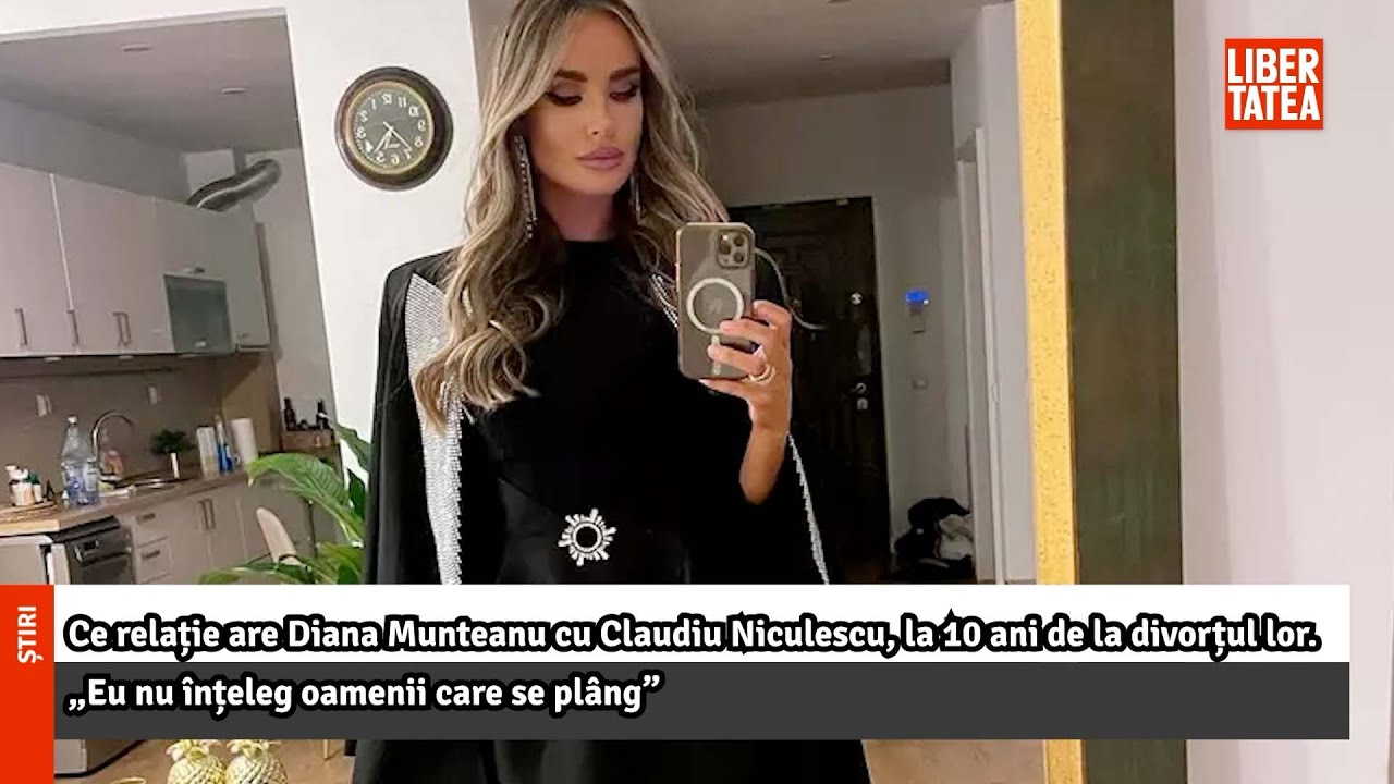 Ce relație are Diana Munteanu cu Claudiu Niculescu, la 10 ani de la divorțul lor |Libertatea