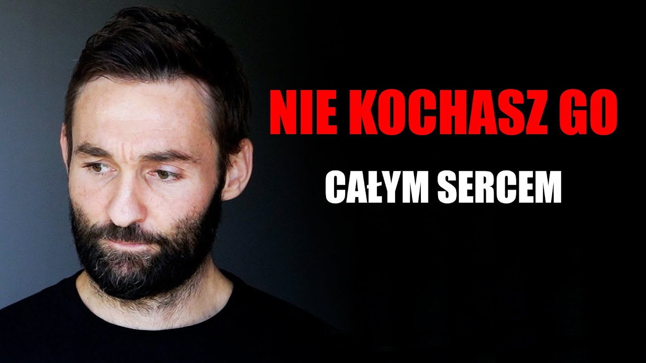 Jak kochać Boga całym sercem, całą duszą i z całej siły?