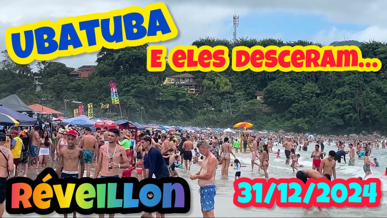 UBATUBA E ELES DESCERAM PG LOTADA RÉVEILLON 31/12/2024