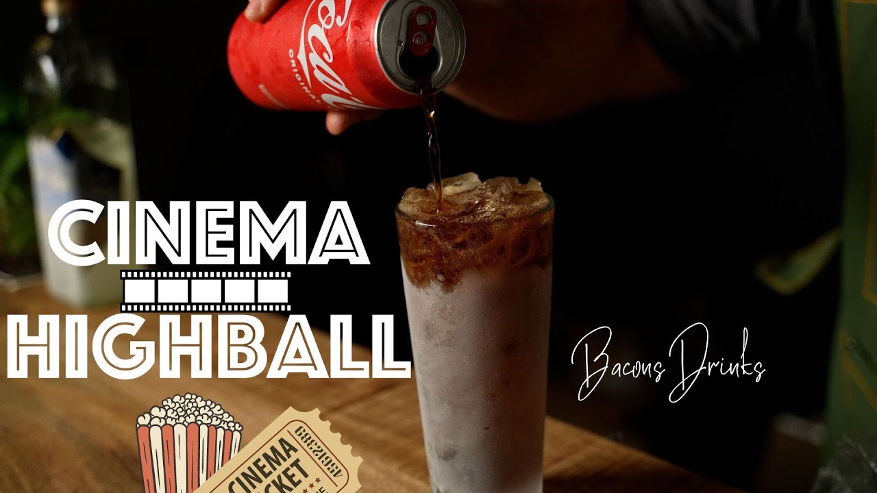 Cinema Highball- Going to the Movies in a Glass!