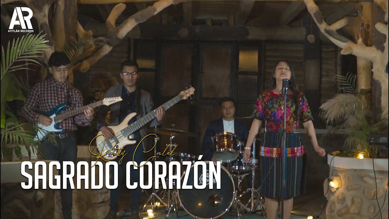Sagrado Corazón - Katy Calel  (Video Atitlán - Records Oficial)