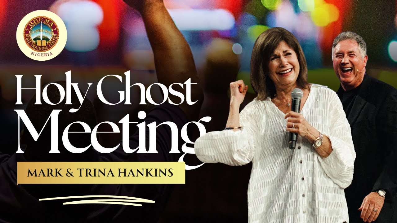 Holy Ghost Meeting With Mark & Trina Hankins | Rhema Nigeria, Island Campus