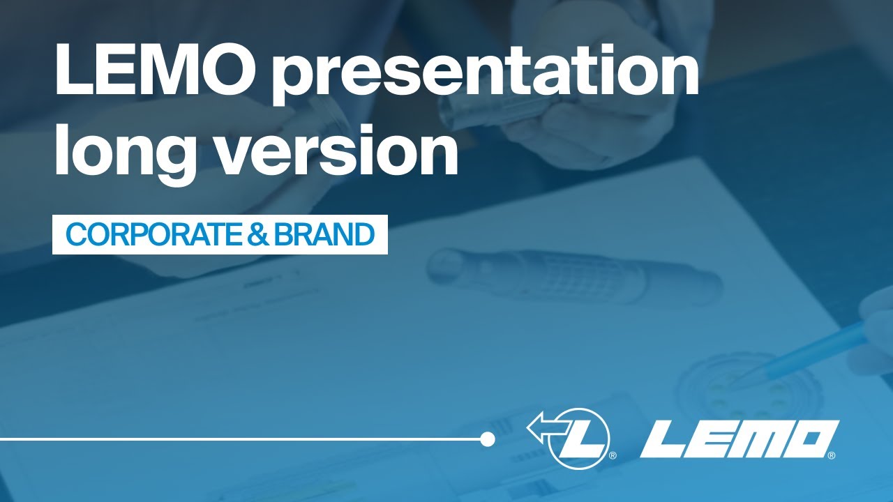 LEMO Connectors Company Presentation