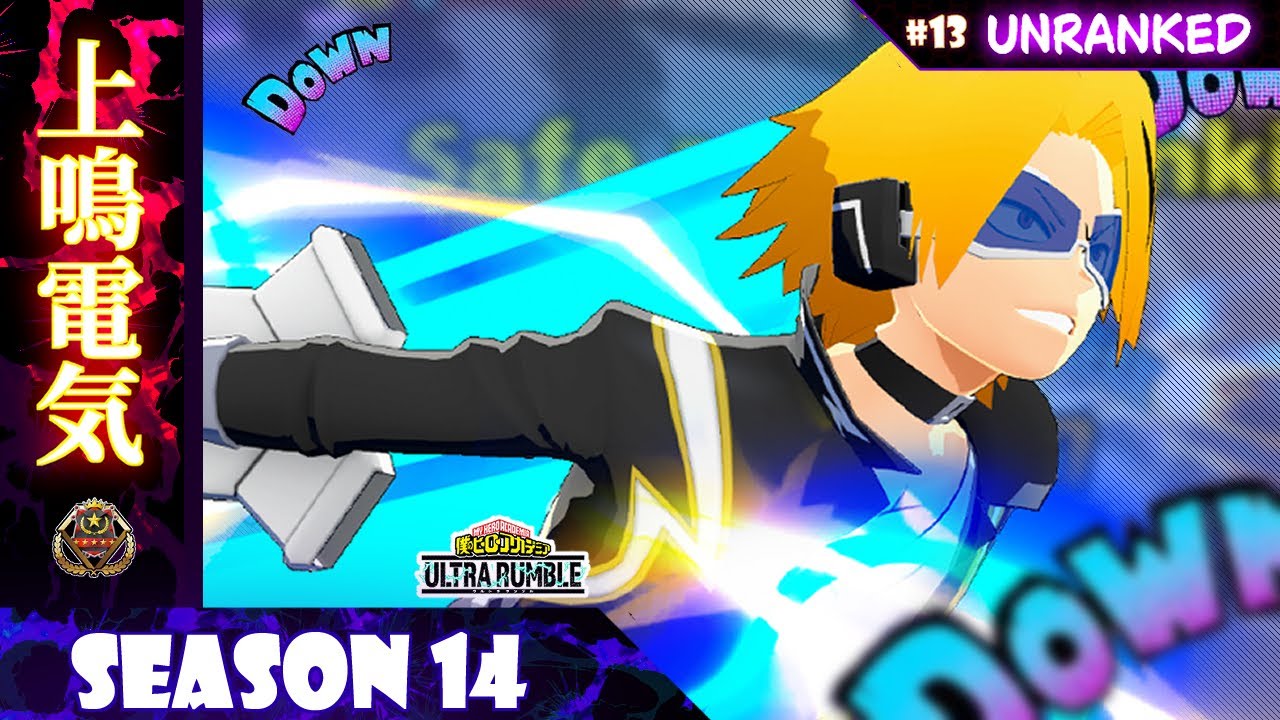MHUR [SEASON 14] - #13 KAMINARI UNRANKED
