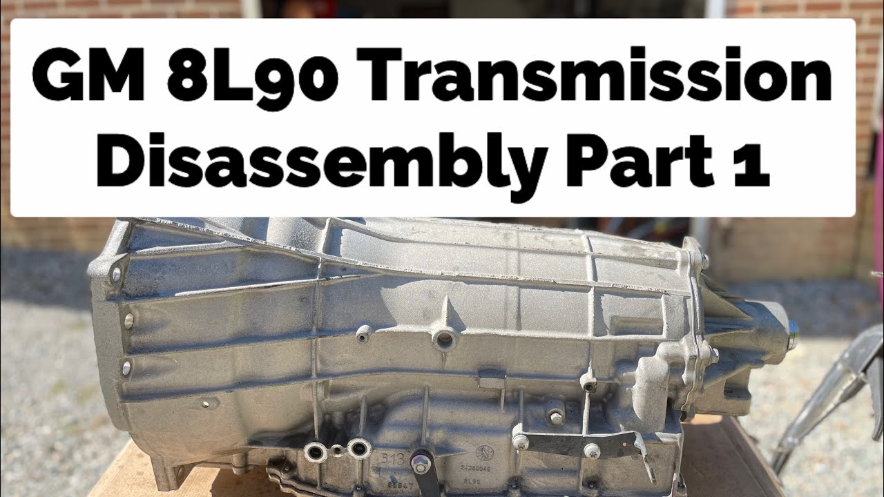GM 8L90 Transmission Disassembly Part 1 I 2019 Chevrolet Express Cargo 2500
