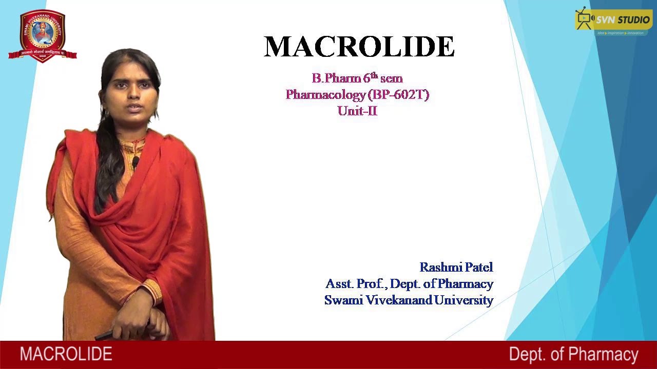 Pharmacy | MACROLIDE | Rashmi Patel