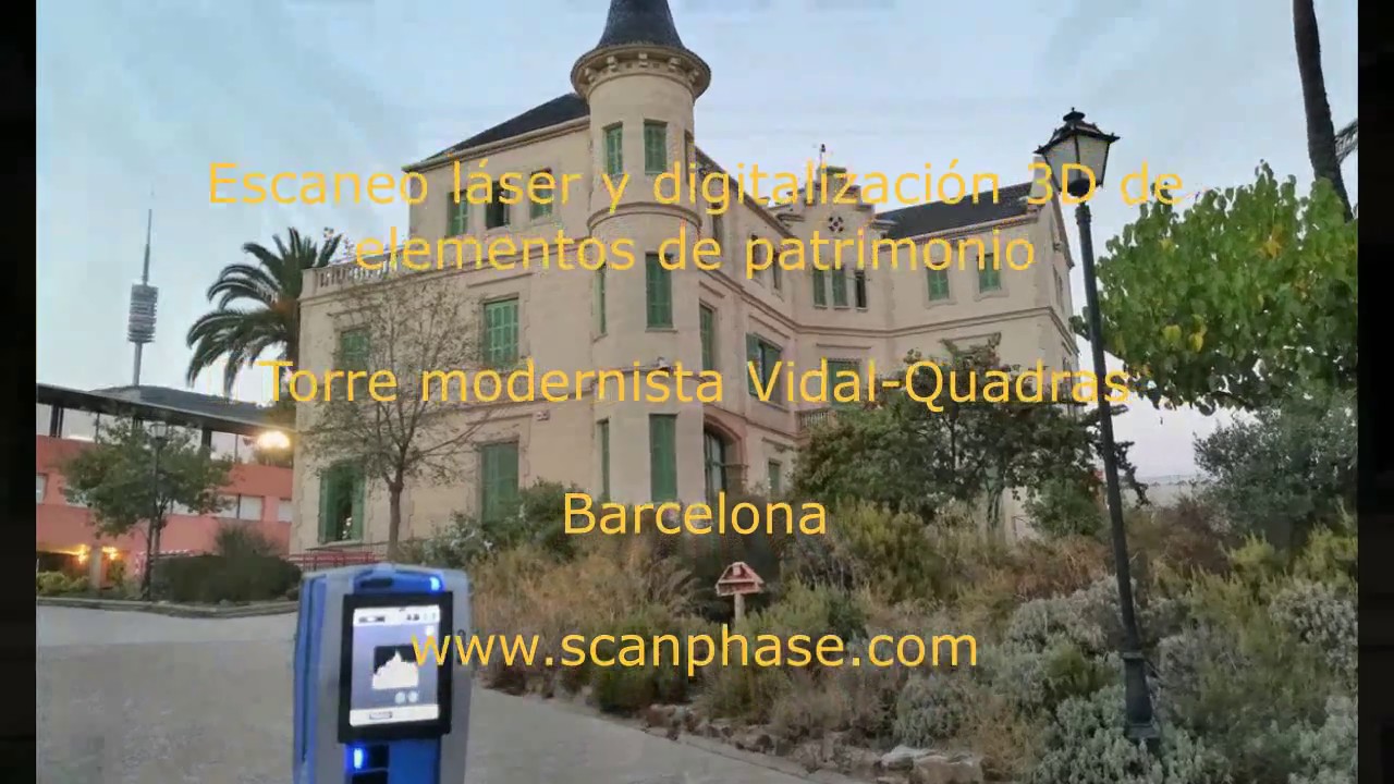 Servicios de Escaneo Láser 3D: Digitalización del edificio modernista torre Vidal-Quadras - España