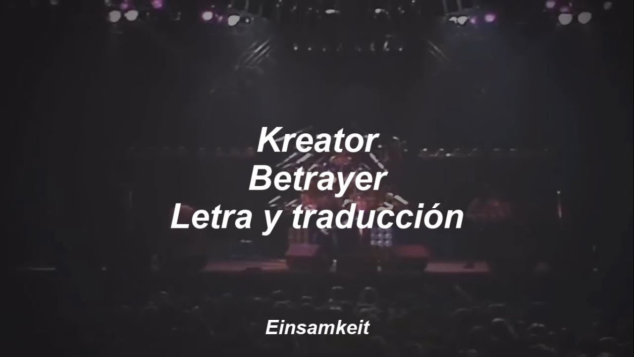 Kreator - Betrayer - Letra y traducción al español