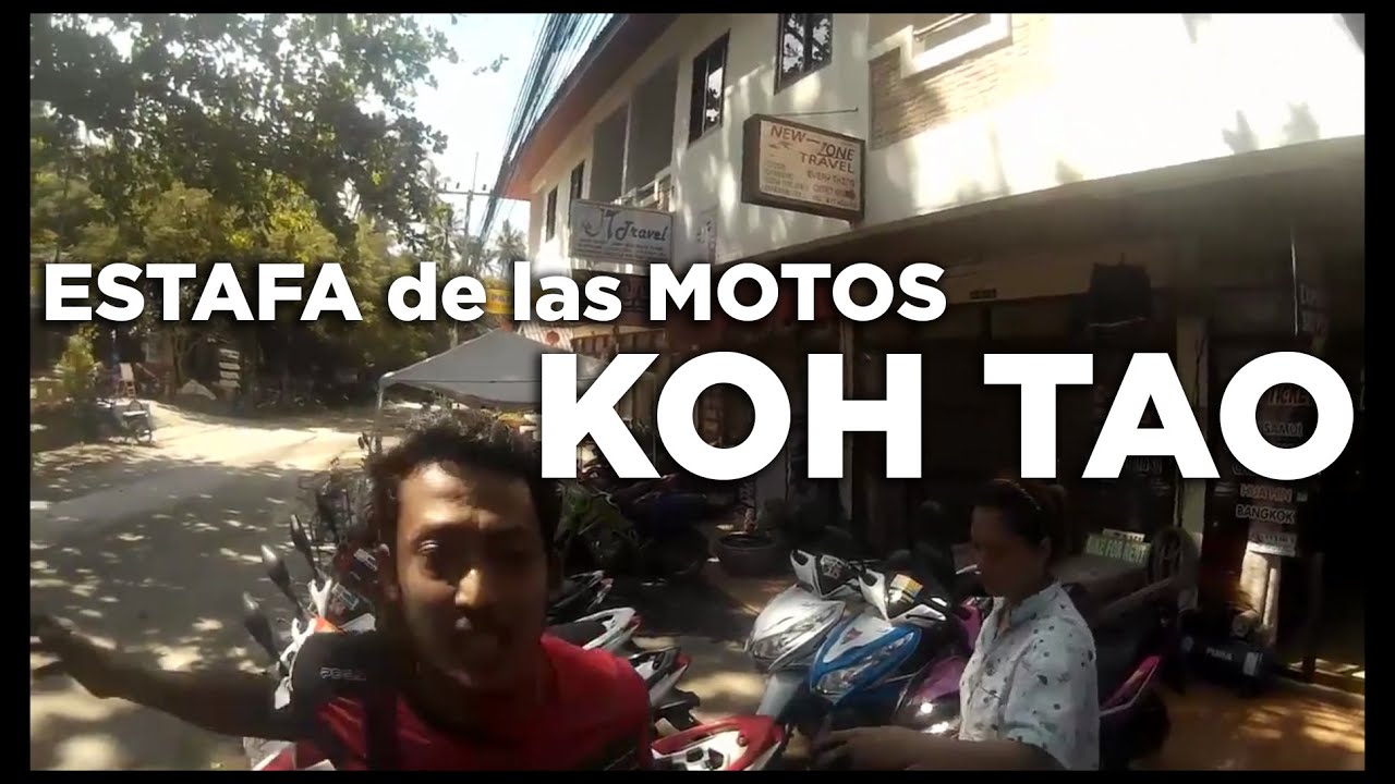 KOH TAO: La ESTAFA de las MOTOS