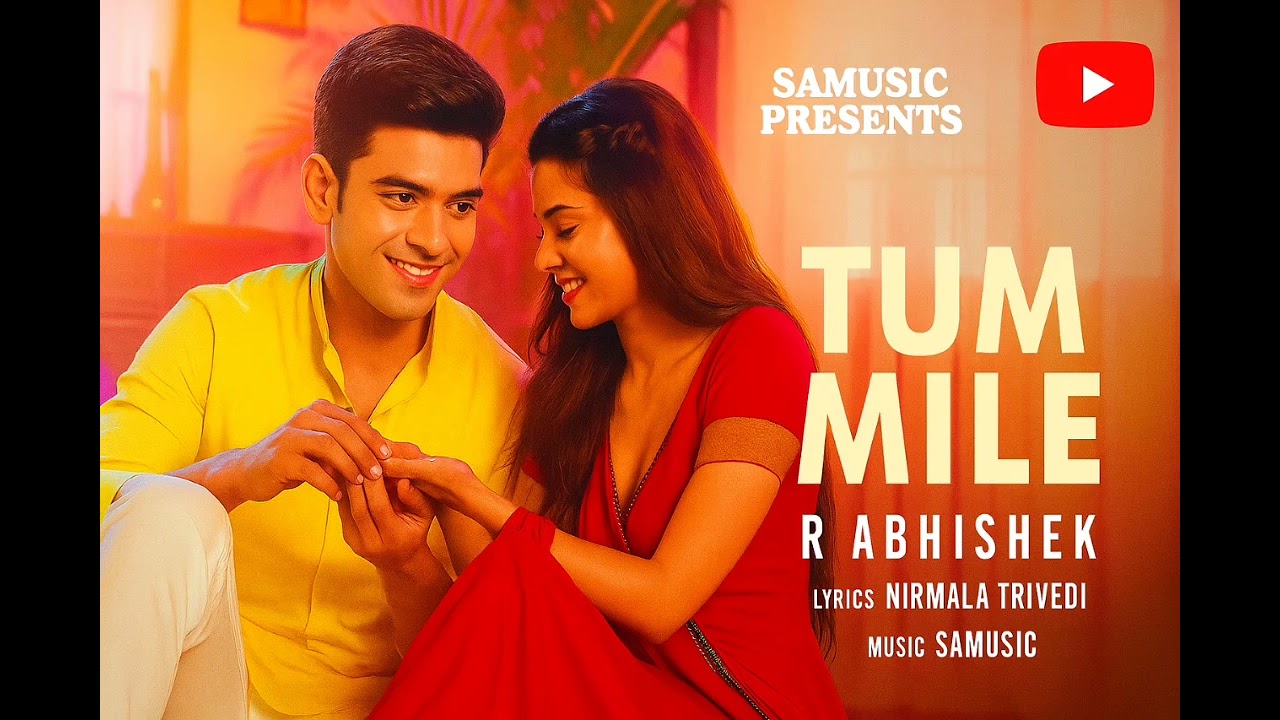 Tum Mile - R Abhishek | Romantic Hindi Song | Nirmala Trivedi ft SAMusic | #bollywood #youtubemusic
