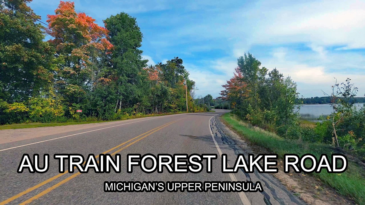 4K Au Train Forest Lake Road from Buck Bay Road to Au Train, Michigan - Fall in The Upper Peninsula
