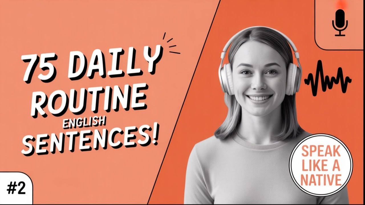 Daily Routine Spoken English Sentences Everyday | English Speaking Practice | English Podcast