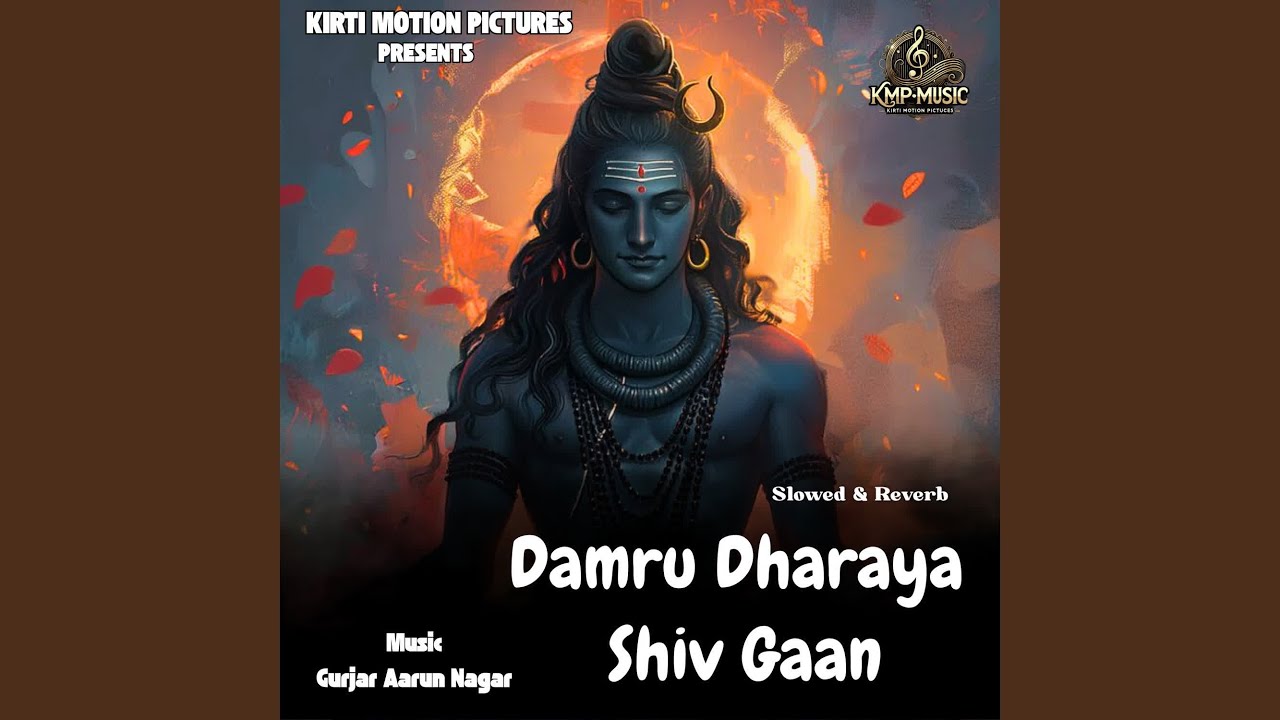 Damru Dharaya Shiv Gaan Slowed & Reverb