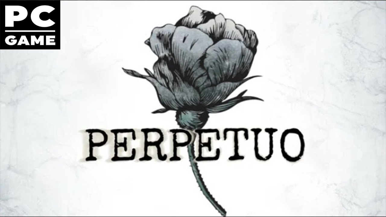 Perpetuo &ndash; PC Gameplay