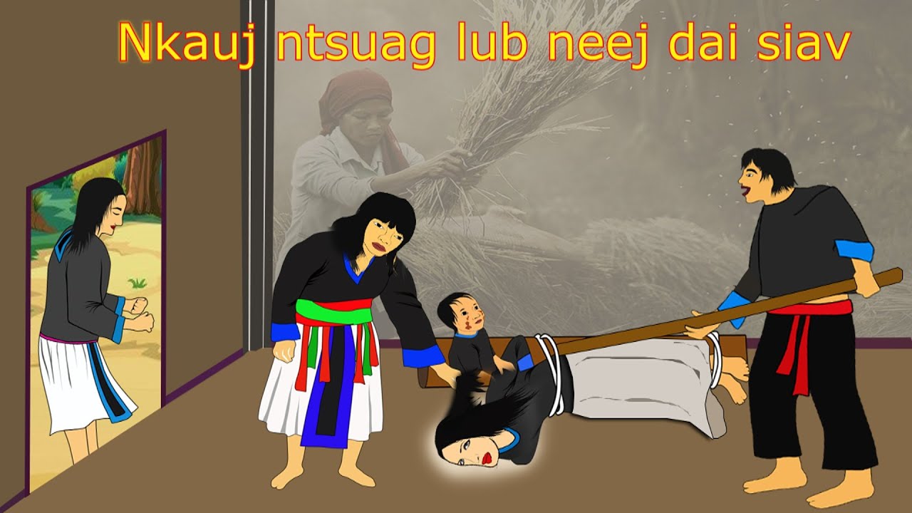 Nkauj ntsuag lub neej dai siav( niam koj duas twg lawm ) 28. 9. 2023