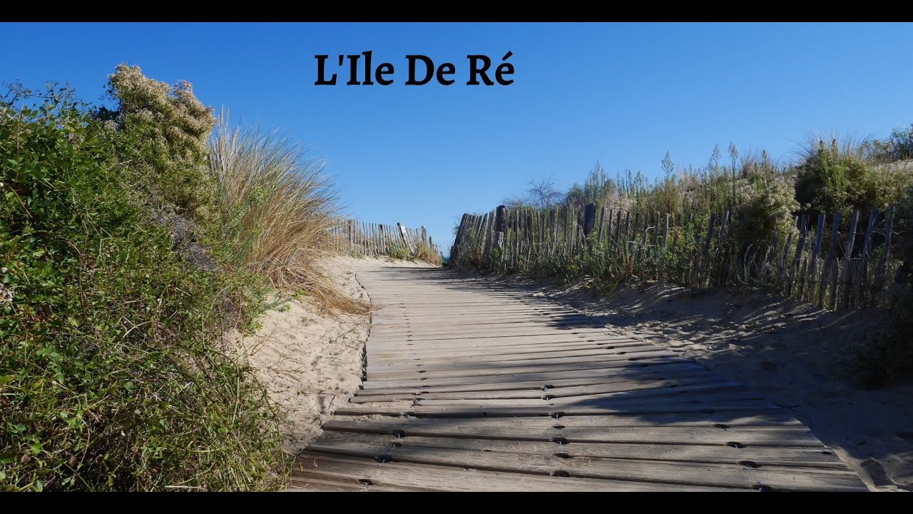 Les incontournables de l'Ile de Ré