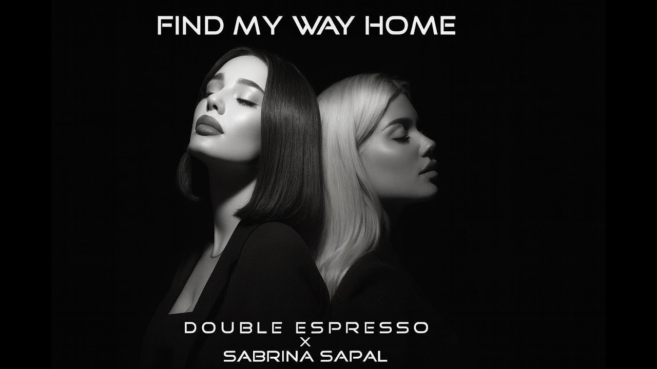 Double Espresso x Sabrina Sapal - Find My Way Home