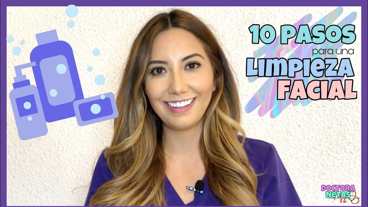 10 pasos para una limpieza facial en casa 🧖🏼‍♀️🧴🧼 | Dra. Karen Herrera Flores 👩🏻‍⚕️