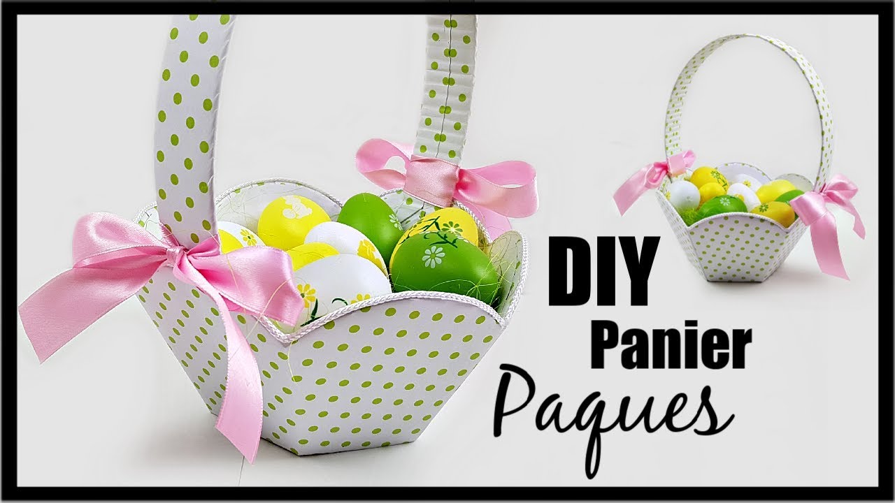 COMMENT FAIRE UN PANIER DE PAQUES SUPER FACILEMENT