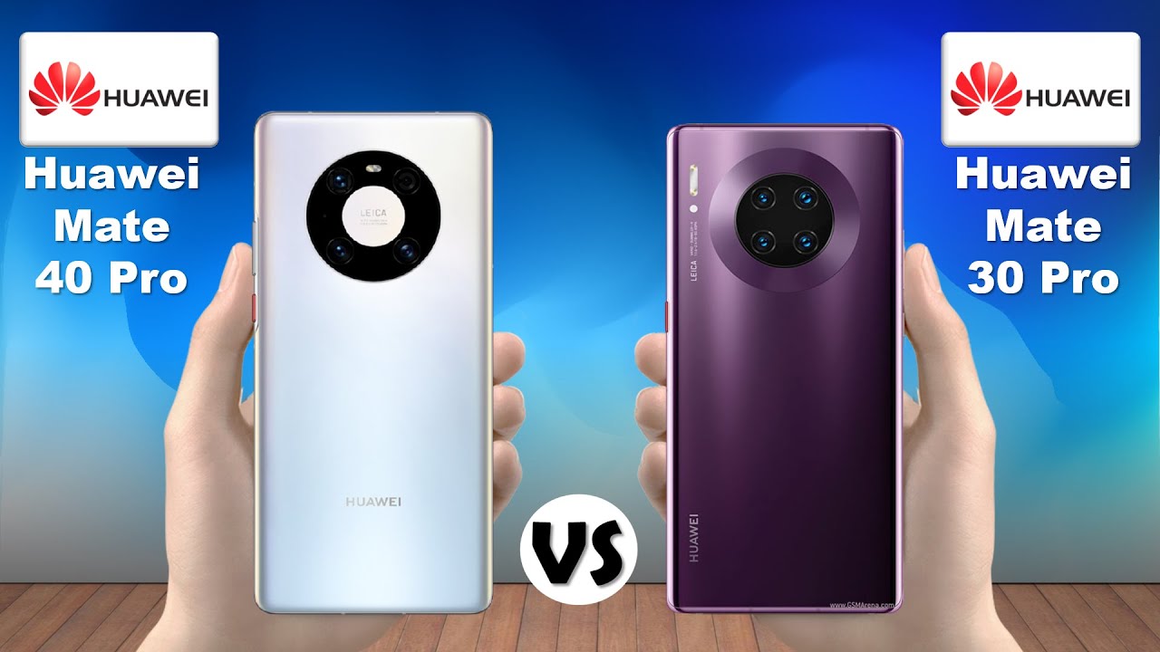 Huawei Mate 40 Pro vs Huawei Mate 30 Pro