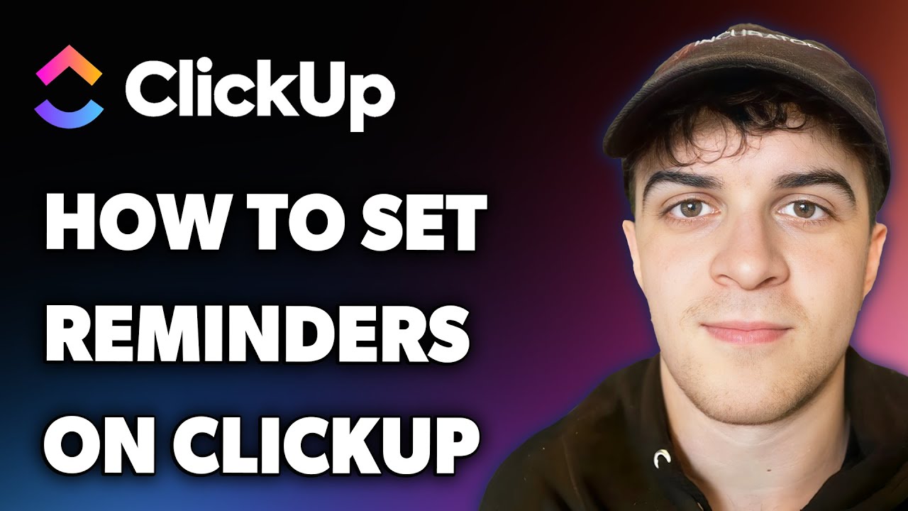 Как настроить напоминания в ClickUp (полное руководство на 2025 год)