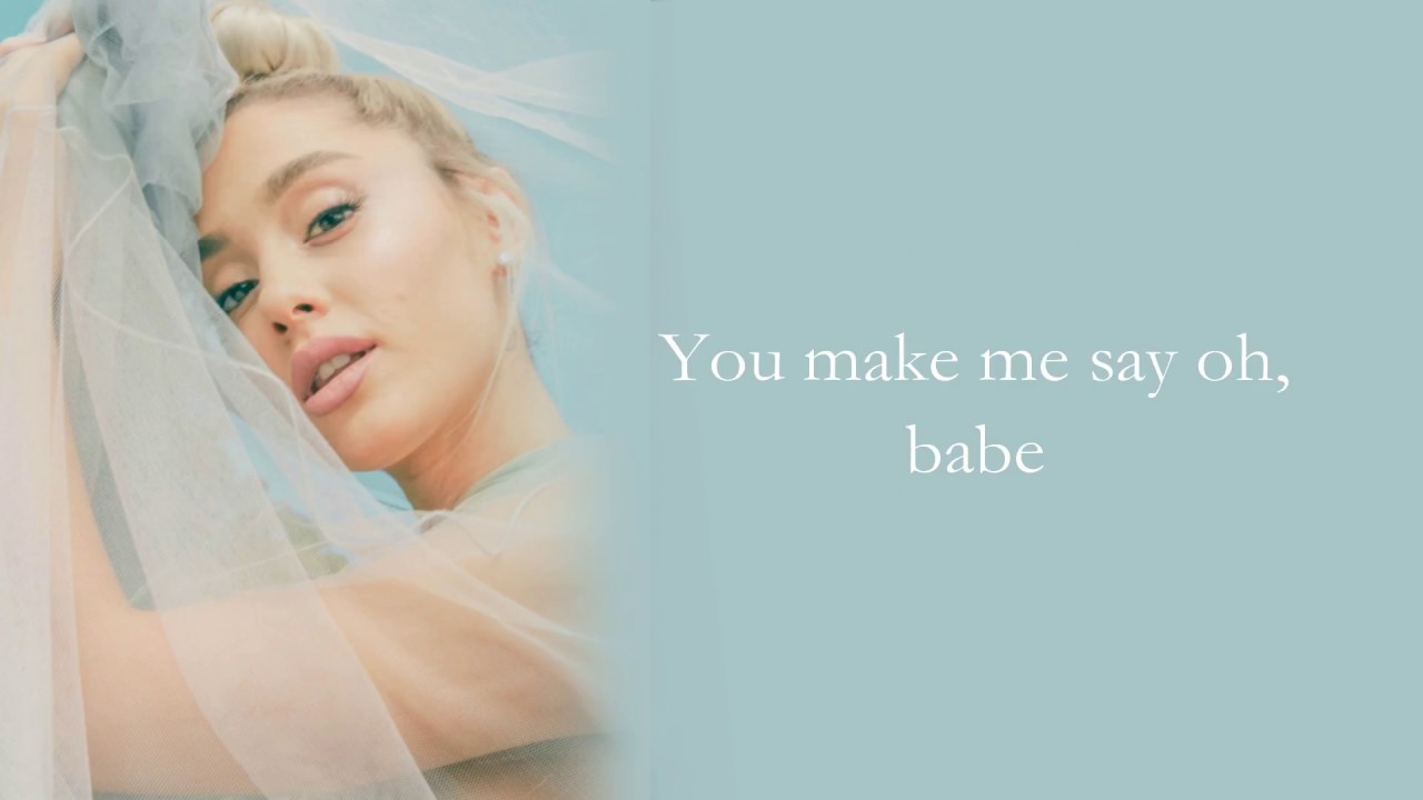 [LYRICS] Ariana Grande - Sweetener
