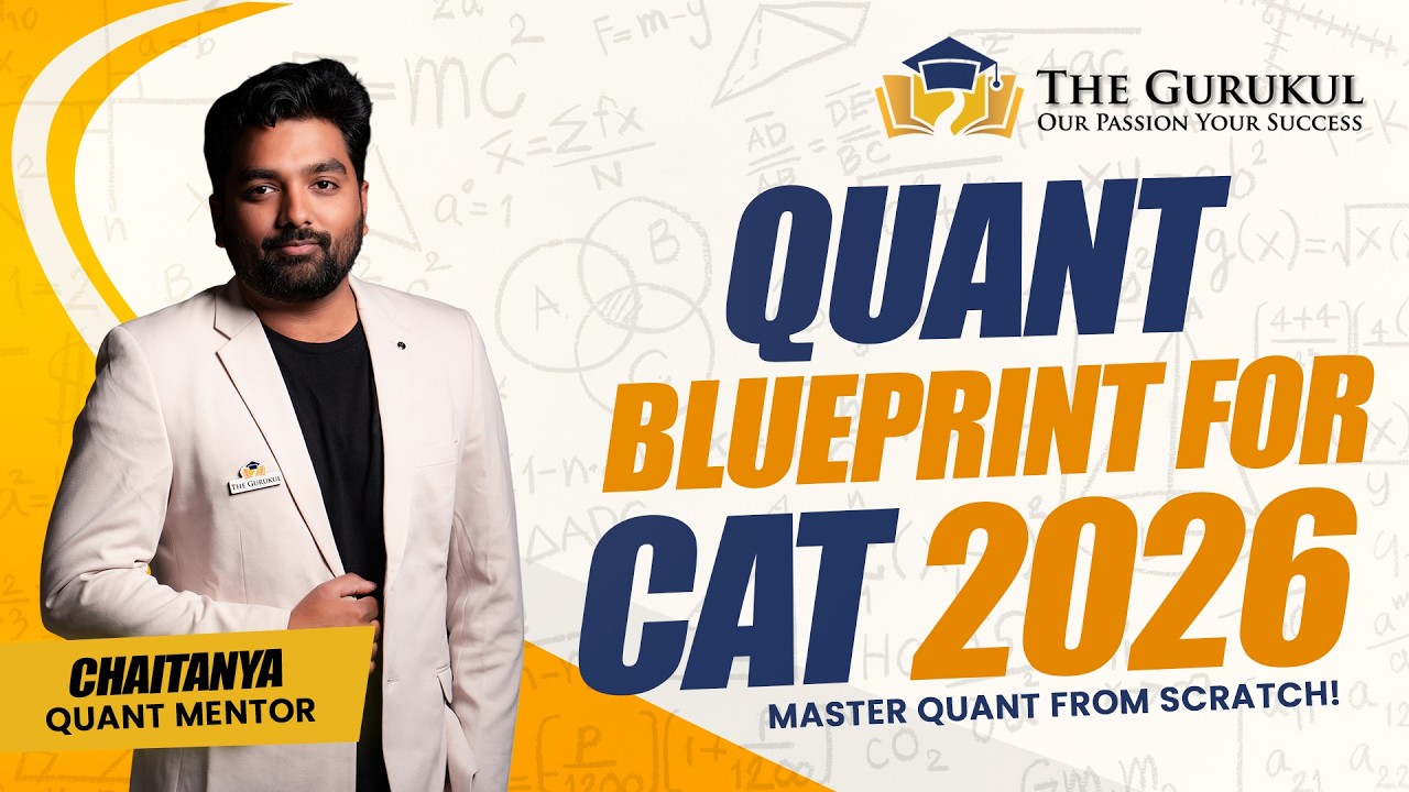 How to Prepare for CAT 2026 Quant | Syllabus, Weightage & 99%ile Strategy