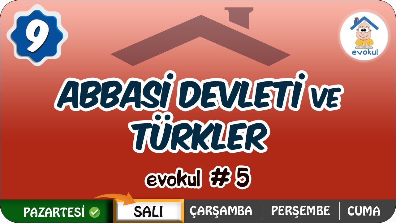 Abbasi Devleti ve Türkler | 9.Sınıf #uzaktanegitim #evokul 5