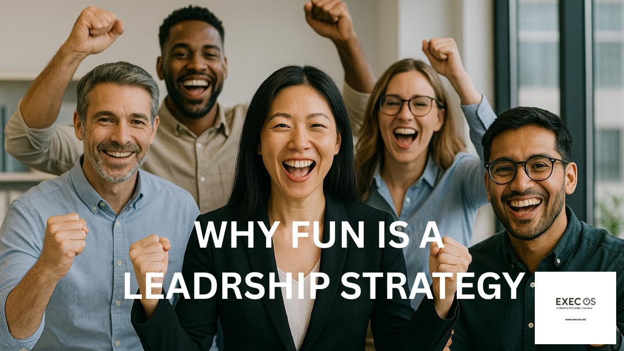 Why FUN is a Leadership Strategy