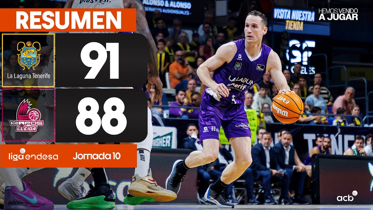 La Laguna Tenerife - Hiopos Lleida (91 - 88) RESUMEN | Liga Endesa 2024-25