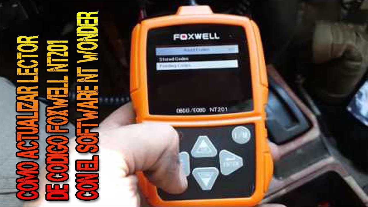 COMO ACTUALIZAR LECTOR DE CODIGO FOXWELL NT201 CON EL SOFTWARE NT WONDER 1  #foxwellnt201