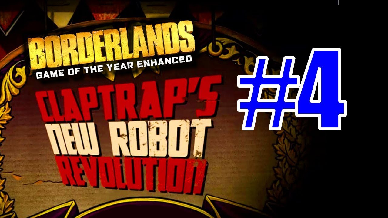 Borderlands Claptrap's New Robot Revolution DLC - Part 4: An Unfortunate Fatal Incident (or Two)