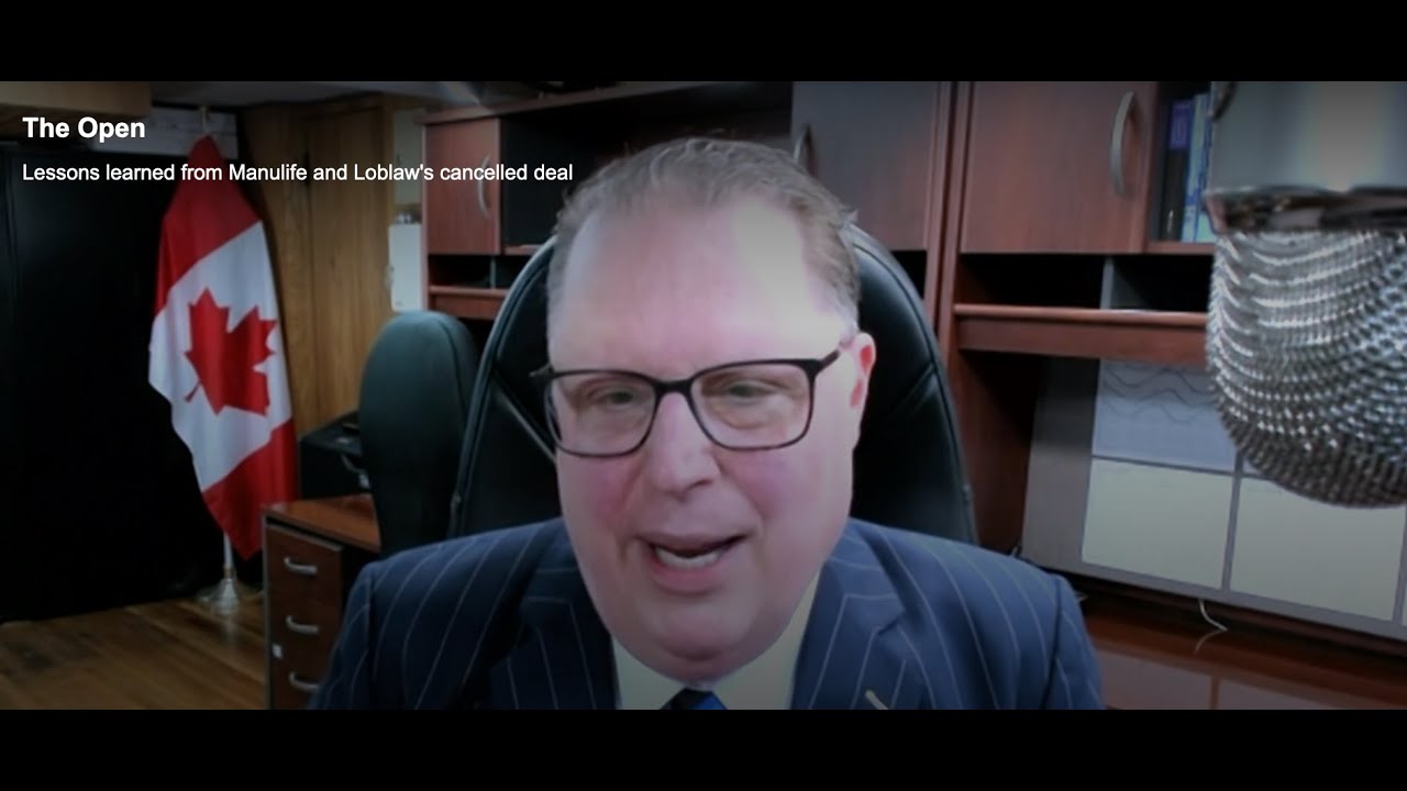 BNNBloomberg: Lessons Learned From Manulife And Loblaws Cancelled Deal