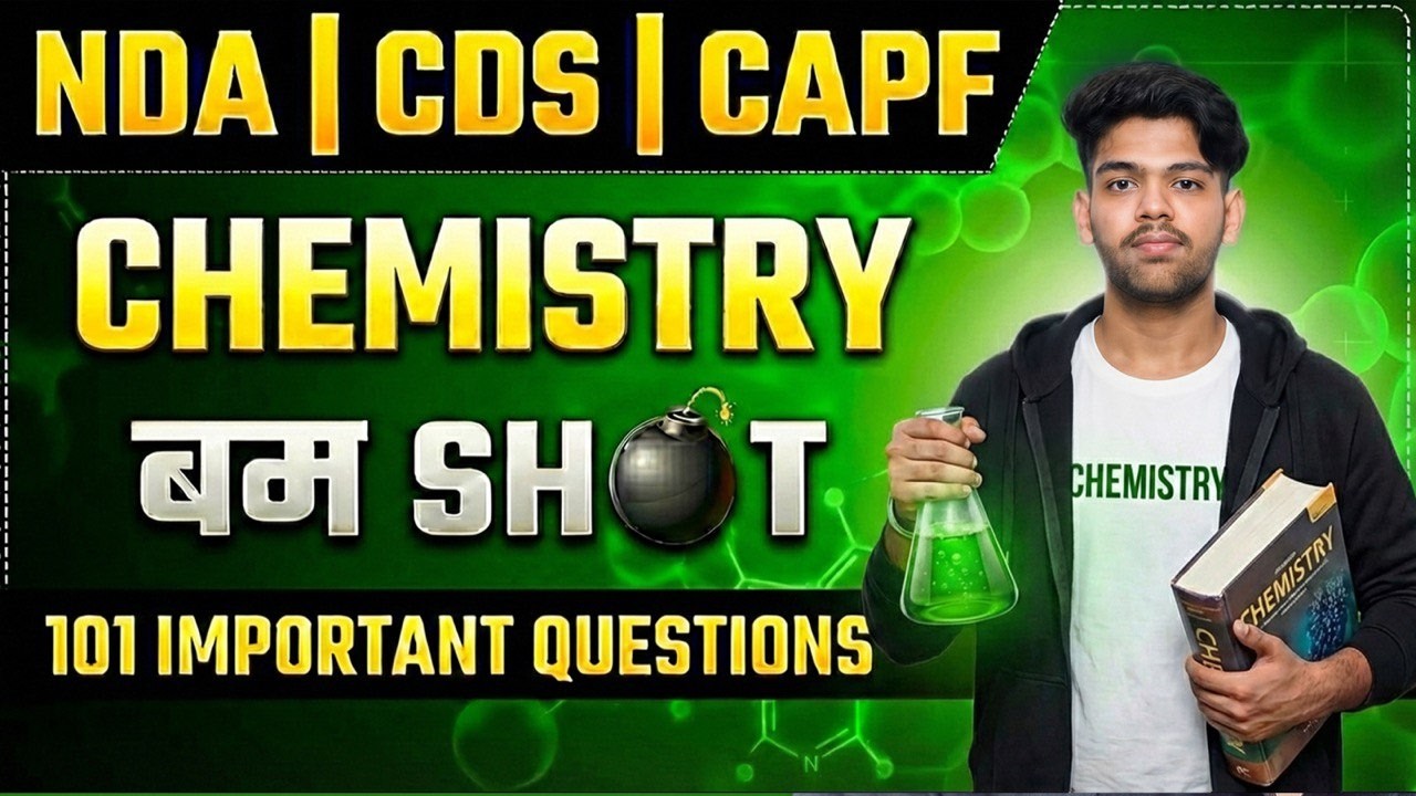 CHEMISTRY BOMB SHOT FOR NDA - CDS 1 2026 | YASH SIR | #cds12026 #nda12026 #ndachemistry