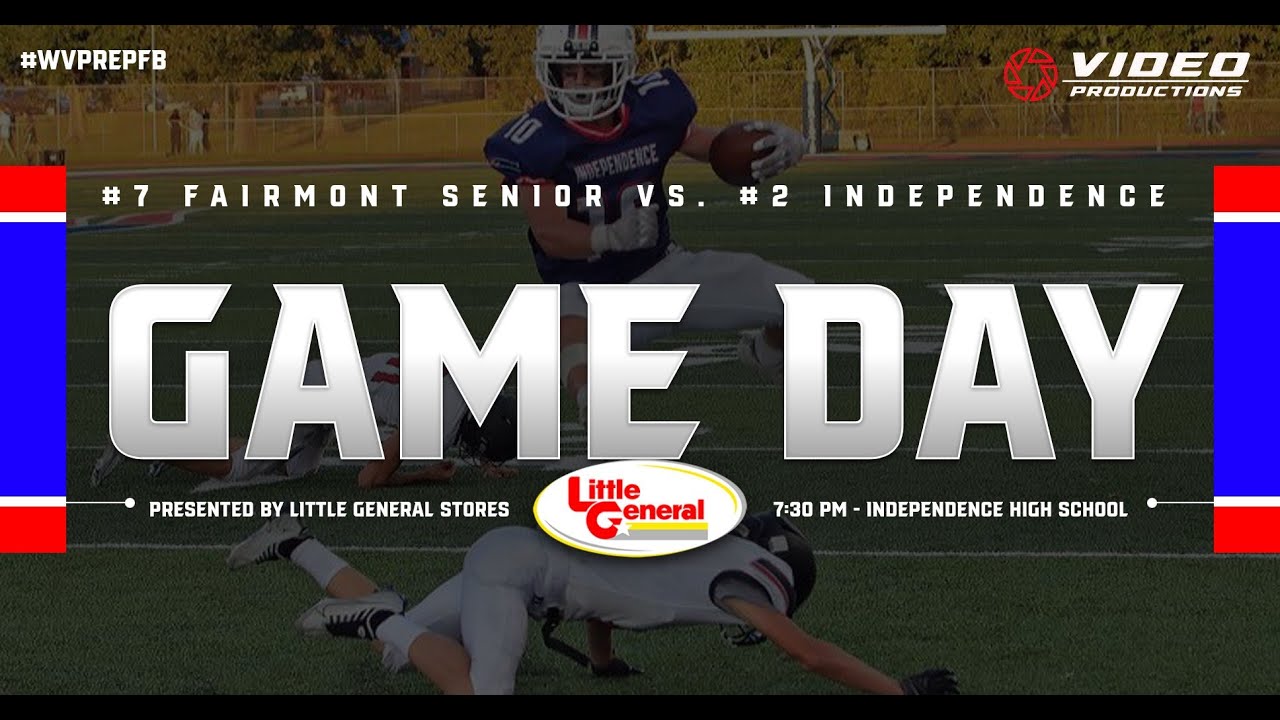 FAIRMONT SENIOR POLAR BEARS VS. INDEPENDENCE PATRIOTS - FOOTBALL