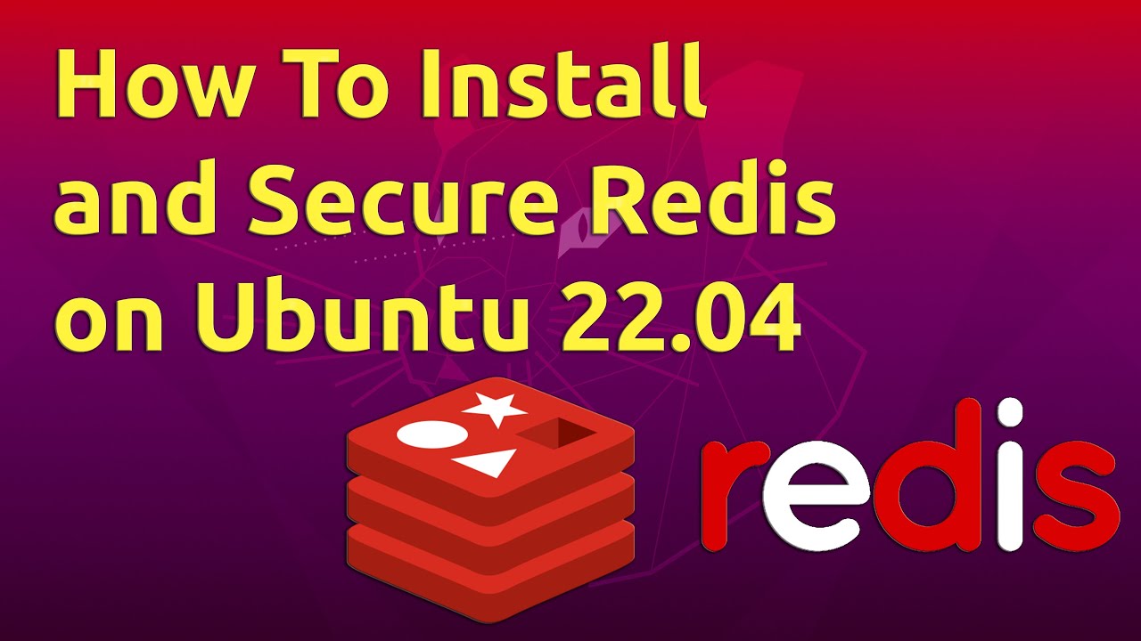Как установить и обезопасить Redis в Ubuntu 22.04