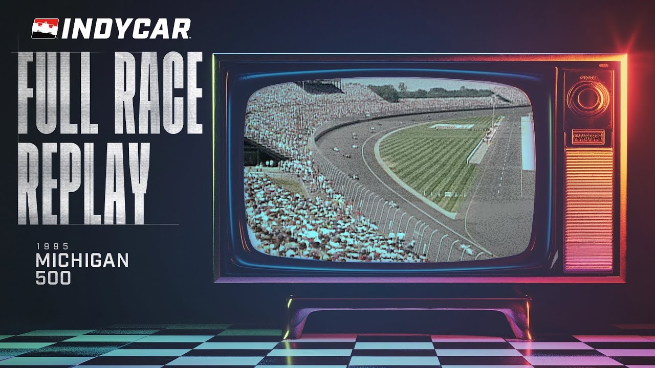 1995 Marlboro 500 from Michigan International Speedway | INDYCAR Classic Full Race Replay