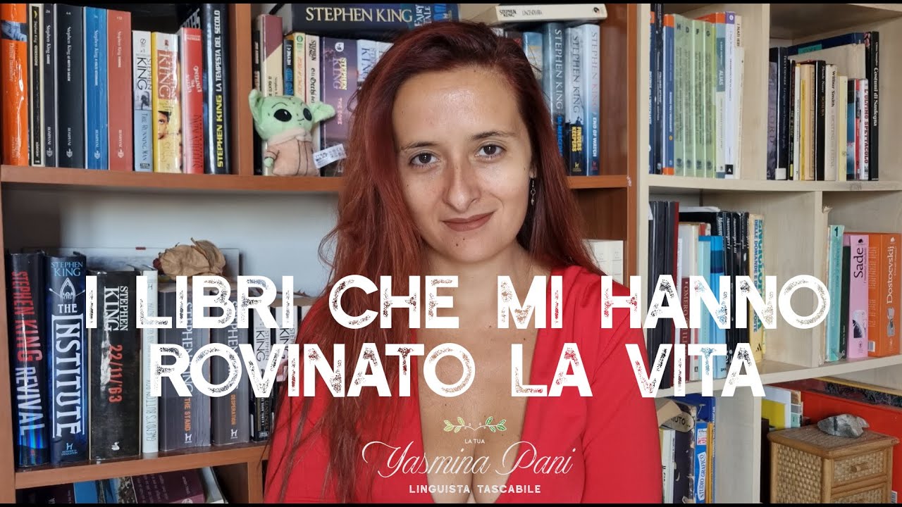 I libri che mi hanno rovinato la vita
