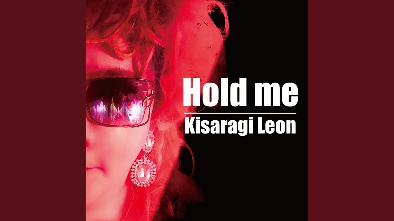 Hold me