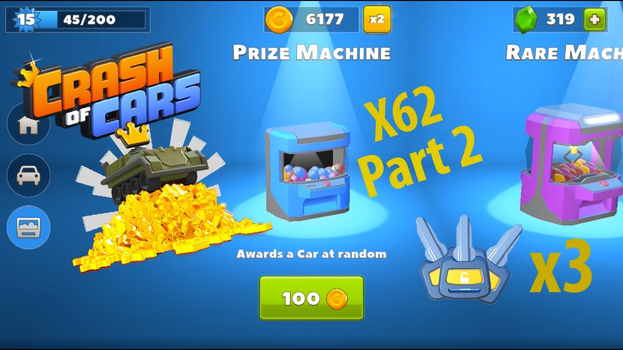 Crash of Cars 6,000 coin prize machine opening part 2 ! 3 legendary cars !!
