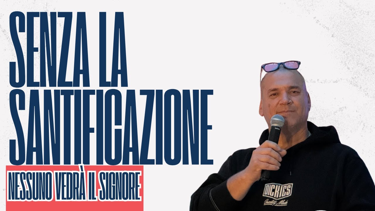Senza la santificazione, nessuno vedrà il Signore - Francesco Basile