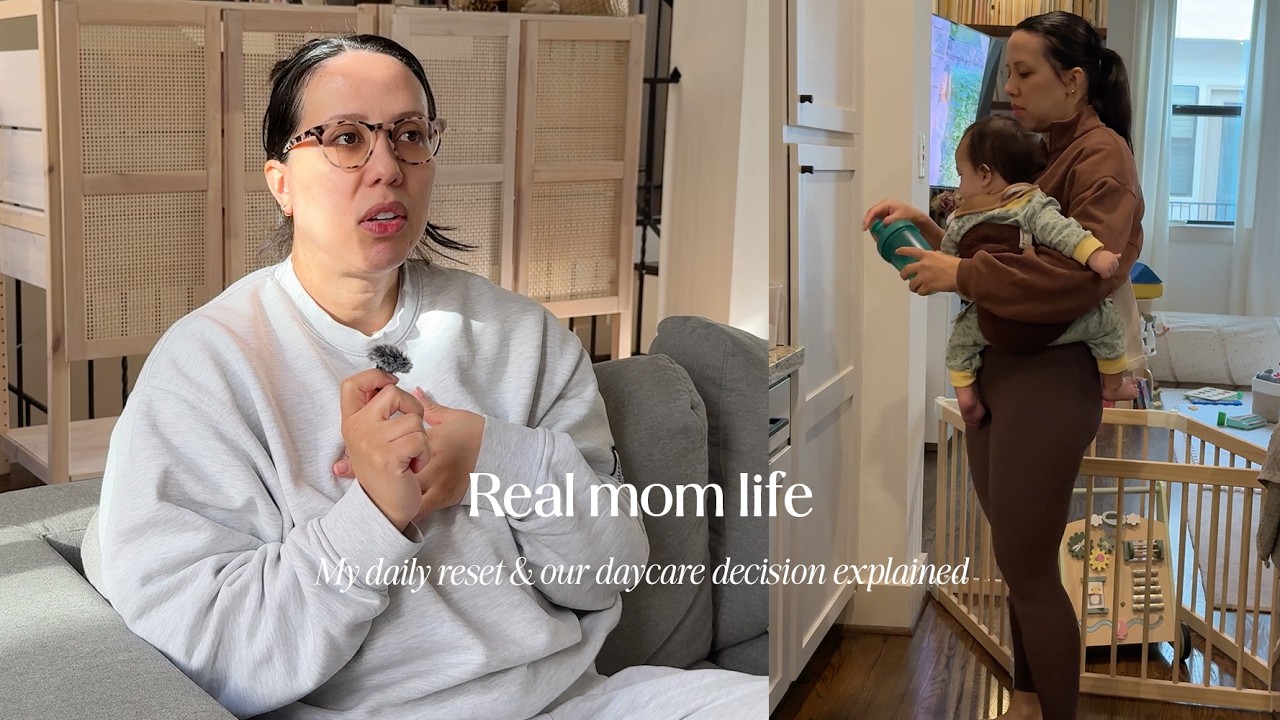 Real Mom Life: My daily reset & our daycare decision explained