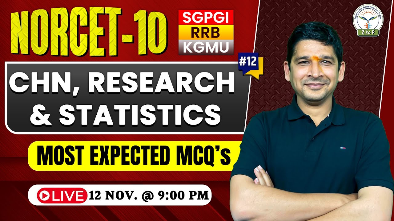NORCET-10 | RRB | KGMU | CHN, Research & Statistics - Top MCQs By OP Sir #12 | Z to F Nursing