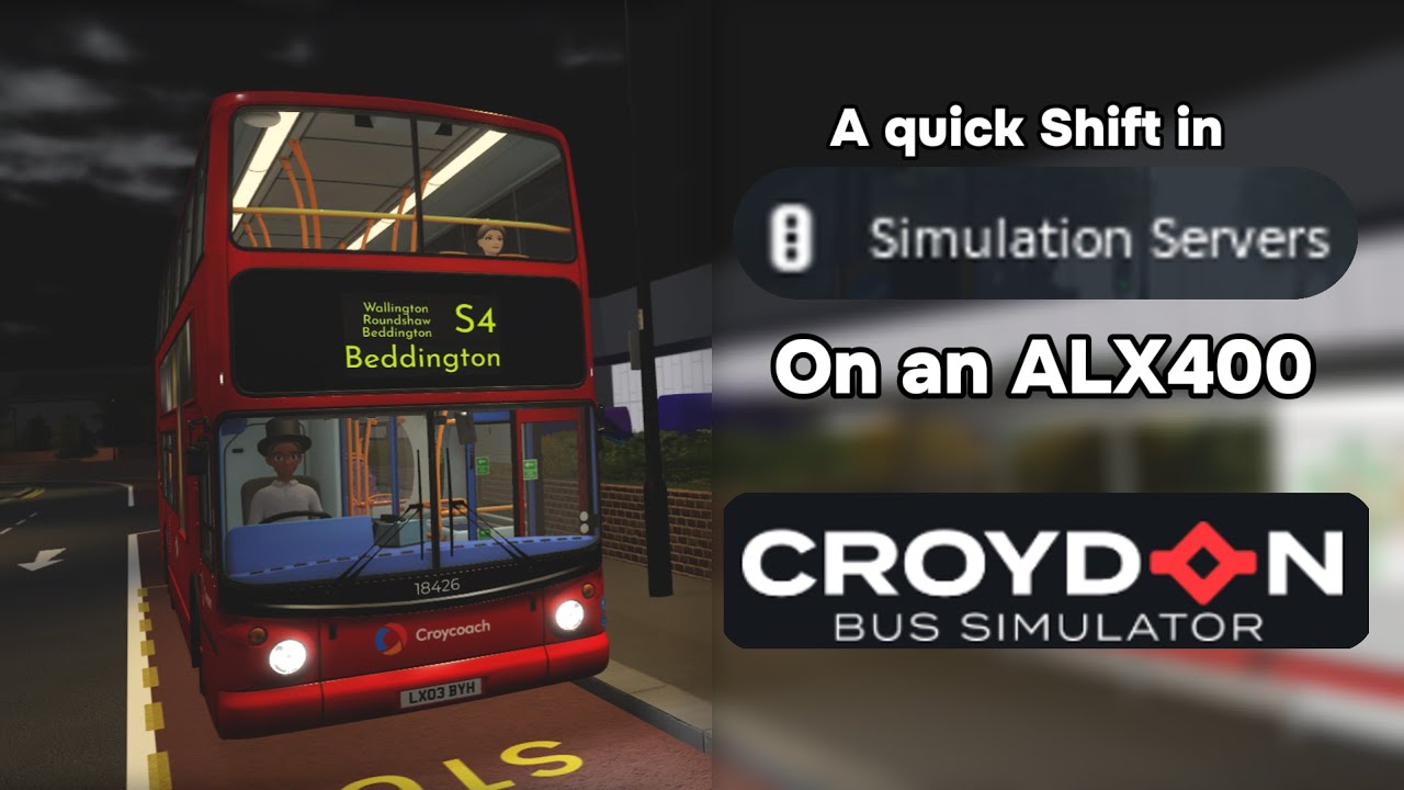 A quick shift in simulation servers - Roblox Croydon route S4 | JT&G