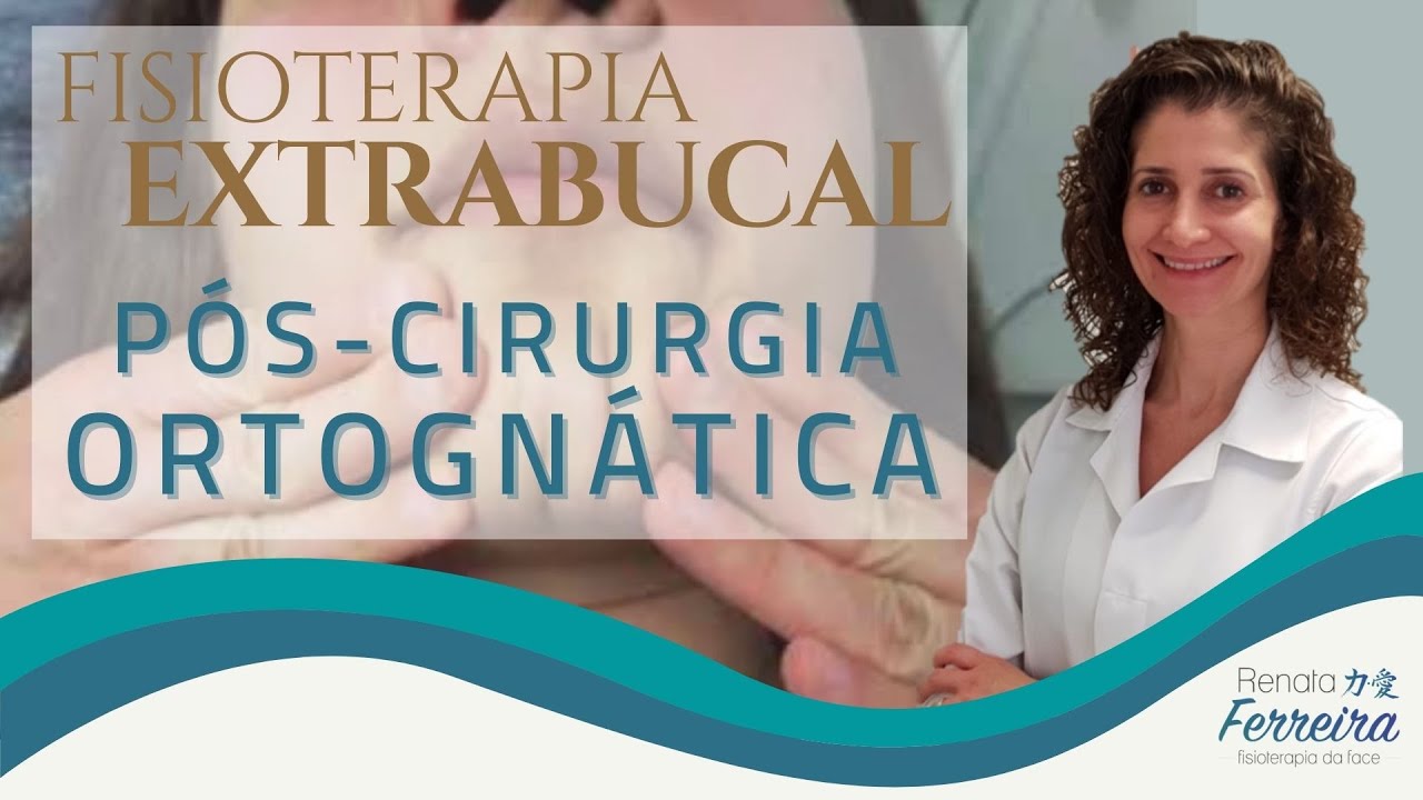 FISIOTERAPIA EXTRA BUCAL P&Oacute;S-ORTOGN&Aacute;TICA