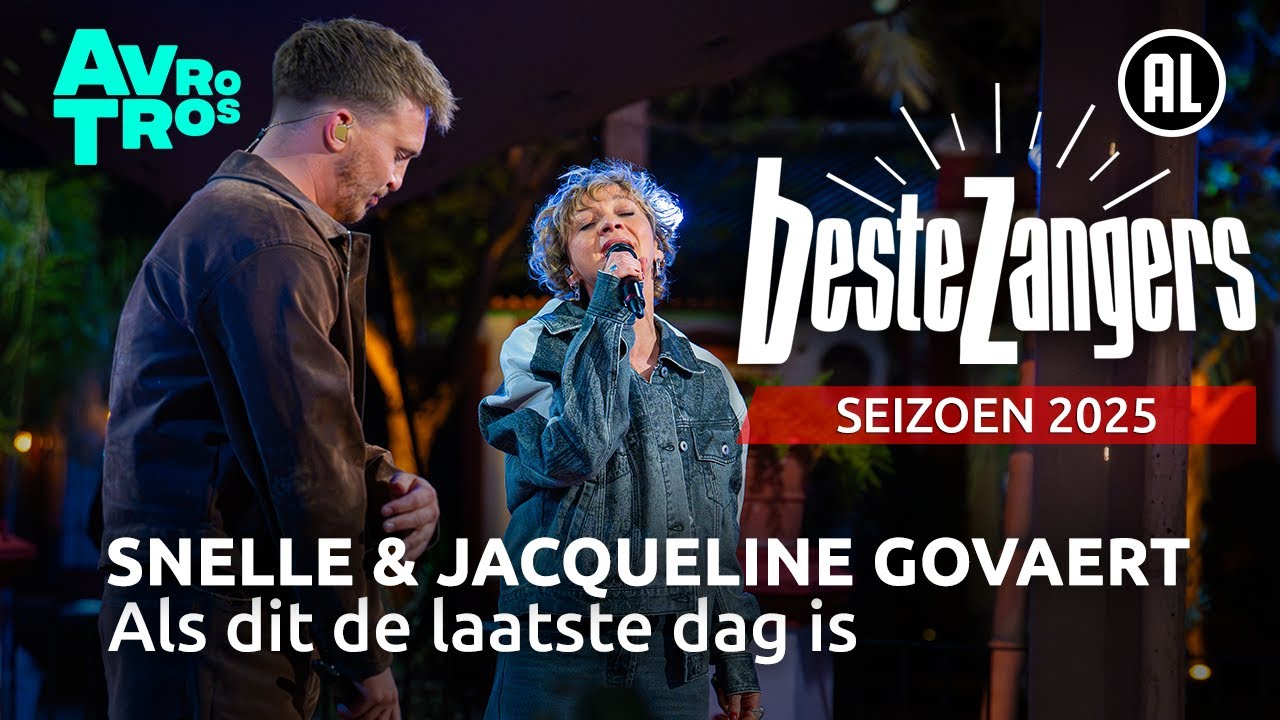 Snelle & Jacqueline Govaert - Als dit de laatste dag is | Beste Zangers 2025