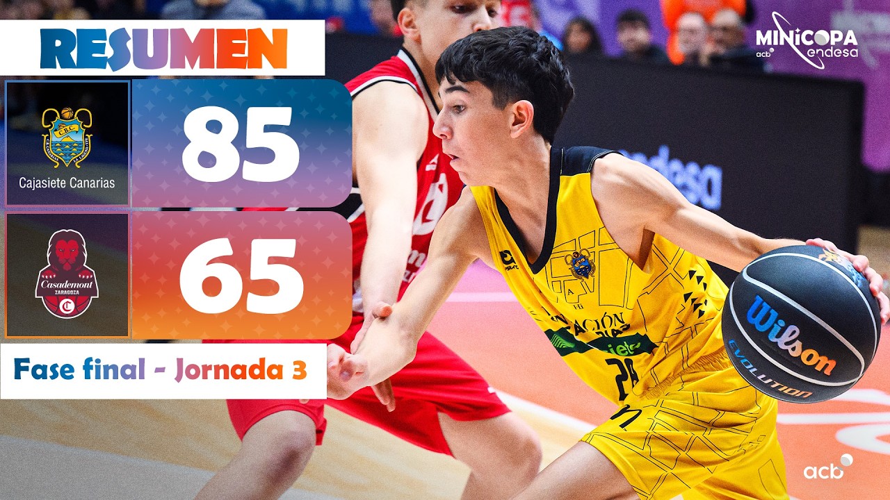 Cajasiete F. CB Canarias – Casademont Zaragoza (85 - 65) RESUMEN | Minicopa Endesa Valencia 2026